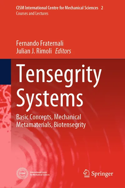 Tensegrity Systems Basic Concepts, Mechanical Metamaterials, Biotensegrity